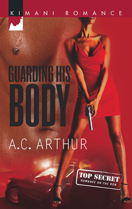 Title details for Guarding His Body by A.C. Arthur - Wait list